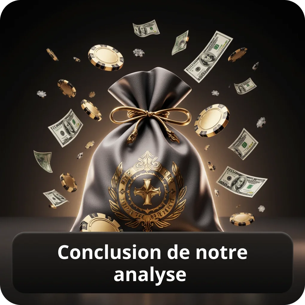 Conclusion de notre analyse complète Conclusion de notre analyse